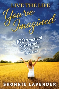 Bertrand.pt - Live The Life You'Ve Imagined: 100 Practical Strategies For Creating Your Ideal Life