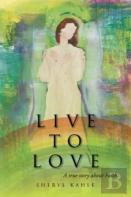 Live To Love