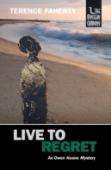 Live To Regret