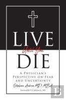 Live Until You Die