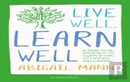 Live Well, Learn Well