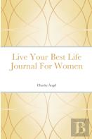 Live Your Best Life Journal For Women