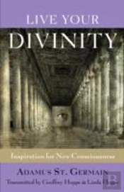 Live Your Divinity