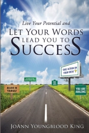 Live Your Potential And Let Your Words Lead You To Success