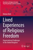 Lived Experiences Of Religious Freedom