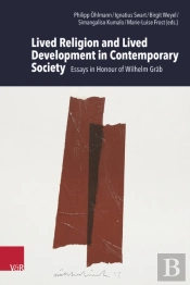 Lived Religion And Lived Development In Contemporary Society