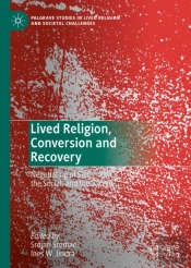 Lived Religion, Conversion And Recovery