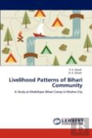 Livelihood Patterns Of Bihari Community