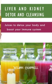 Liver And Kidney Detox And Cleansing