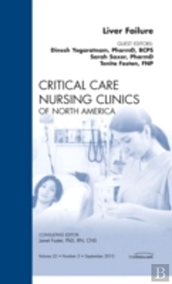 Bertrand.pt - Liver Failure, An Issue Of Critical Care Nursing Clinics