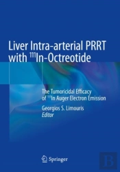 Liver Intra-Arterial Prrt With 111in-Octreotide