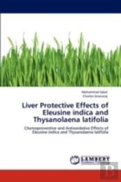 Liver Protective Effects Of Eleusine Indica And Thysanolaena Latifolia