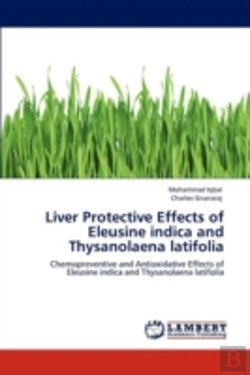 Bertrand.pt - Liver Protective Effects Of Eleusine Indica And Thysanolaena Latifolia