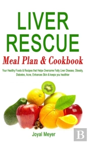 Liver Rescue Meal Plan & Cookbook