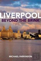 Liverpool Beyond The Brink