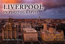 Liverpool In Photographs