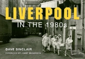 Liverpool In The 1980s