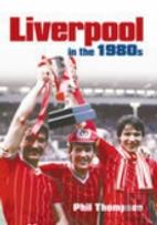 Liverpool In The 1980s