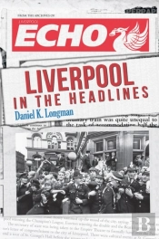Liverpool In The Headlines