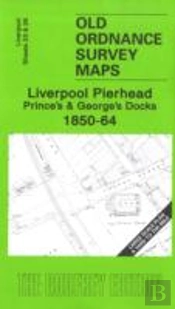 Liverpool Pierhead, Prince'S And George'S Docks 1850-64