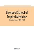 Liverpool School Of Tropical Medicine