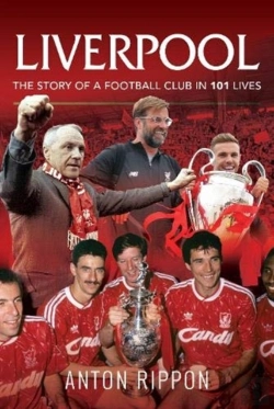 Bertrand.pt - Liverpool: The Story Of A Football Club In 101 Lives