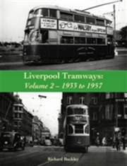 Liverpool Tramways: 1933 To 1957