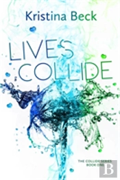 Lives Collide