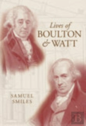 Lives Of Boulton And Watt