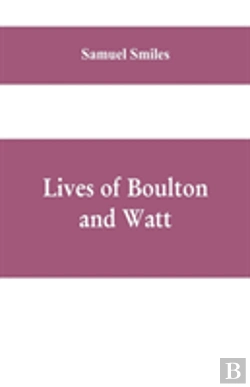 Bertrand.pt - Lives Of Boulton And Watt