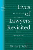 Lives Of Lawyers Revisited