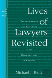 Lives Of Lawyers Revisited