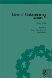Lives Of Shakespearian Actors, Part V, Volume 2