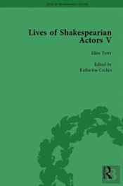 Lives Of Shakespearian Actors, Part V, Volume 3