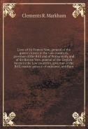 Lives Of Sir Francis Vere, General Of The Queen'S Forces In The Low Countries, Governor Of The Brill And Of Portsmouth, And Of Sir Horace Vere, General Of The English Forces In The Low Countries, Gove