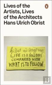 Lives Of The Artists, Lives Of The Architects