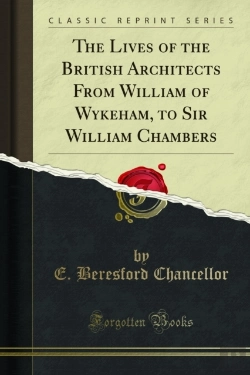 Bertrand.pt - Lives Of The British Architects From William Of Wykeham, To Sir William Chambers