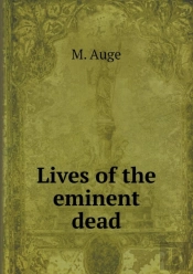 Lives Of The Eminent Dead