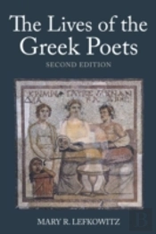 Lives Of The Greek Poets Second Editions