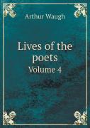Lives Of The Poets Volume 4