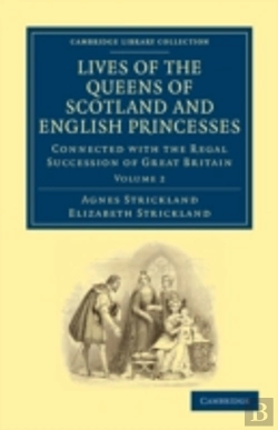 Bertrand.pt - Lives Of The Queens Of Scotland And English Princesses
