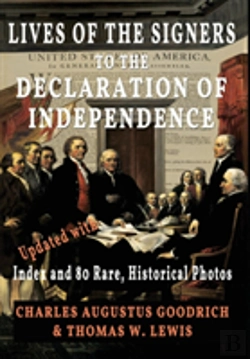 Bertrand.pt - Lives Of The Signers To The Declaration Of Independence (Illustrated)
