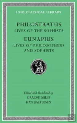 Bertrand.pt - Lives Of The Sophists. Lives Of Philosophers And Sophists