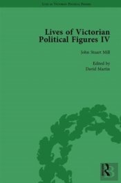 Lives Of Victorian Political Figures, Part Iv Vol 1