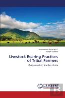 Livestock Rearing Practices Of Tribal Farmers