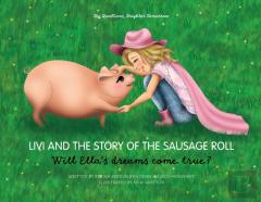 Livi And The Story Of The Sausage Roll