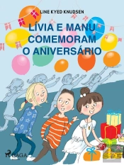 Lívia E Manu Comemoram O Aniversário