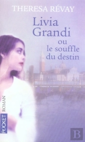 Livia Grandi Ou Le Souffle Du Destin