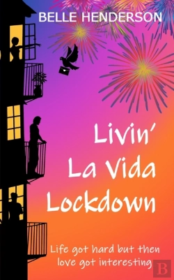 Bertrand.pt - Livin' La Vida Lockdown: A Romantic Come