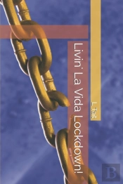 Livin' La Vida Lockdown!
